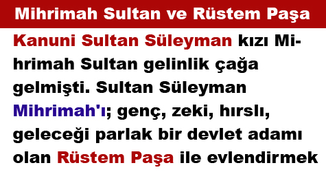 Mihrimah Sultan ve Rüstem Paşa